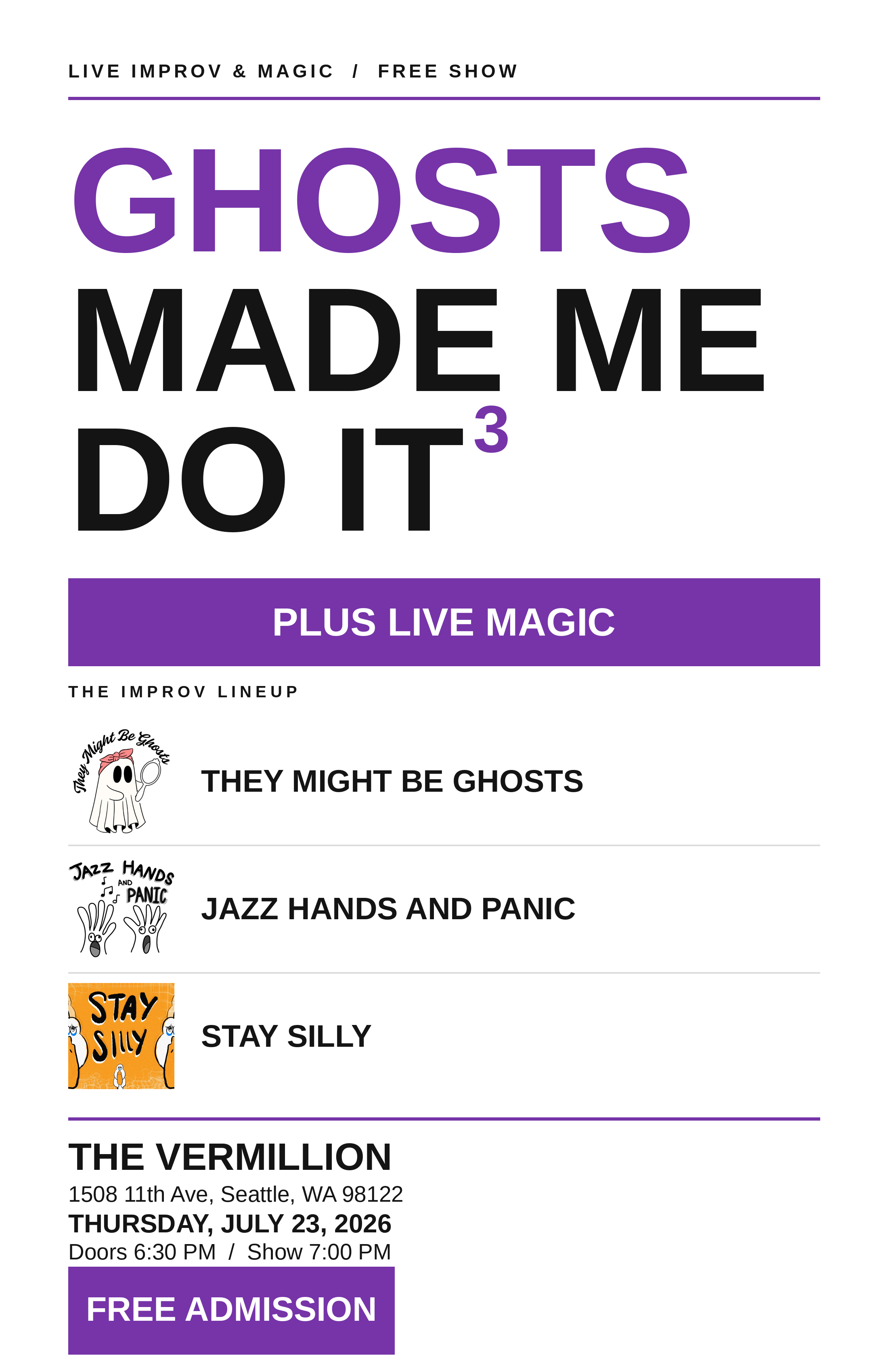 Poster for Ghosts Made Me Do It @ The Vermillion (with Jazz Hands, Stay Silly, and special magic guests!)